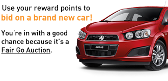 Use your reward points to bid on a brand new car! You're in with a good chance because it's a Fair Go Auction.